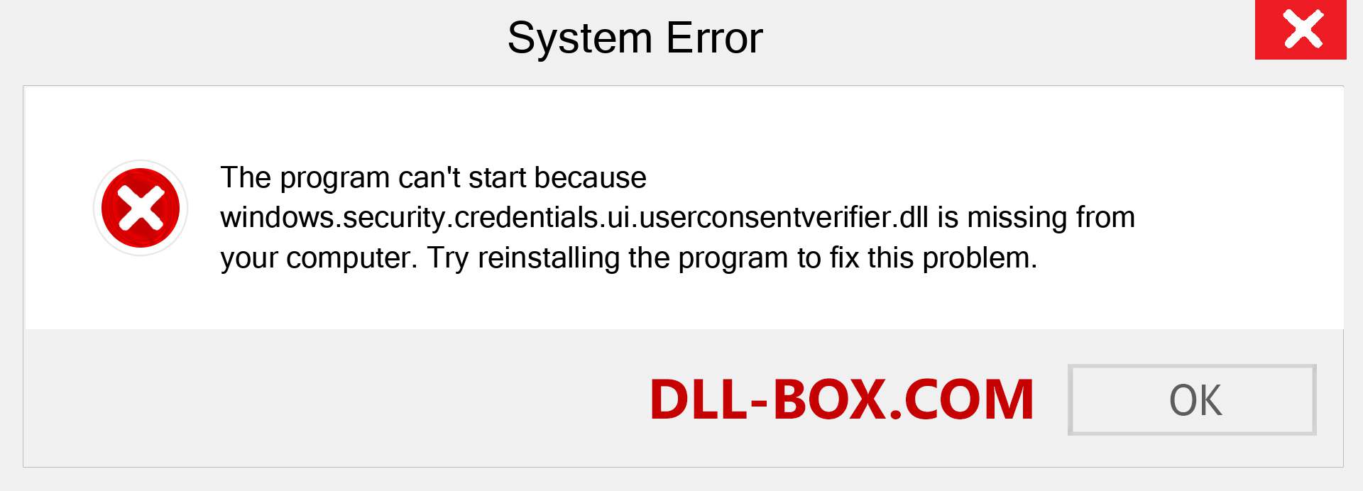  windows.security.credentials.ui.userconsentverifier.dll file is missing?. Download for Windows 7, 8, 10 - Fix  windows.security.credentials.ui.userconsentverifier dll Missing Error on Windows, photos, images